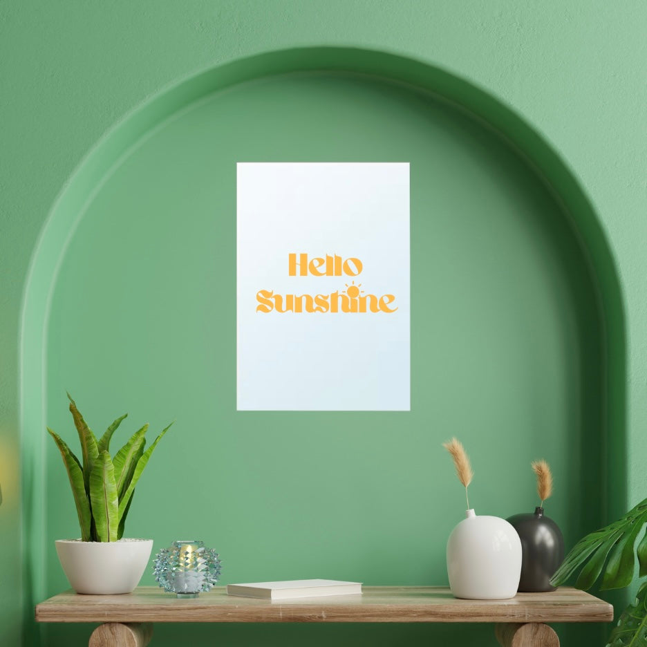 A delightful A4 mirror featuring the phrase 'Hello Sunshine' in cheerful yellow. 