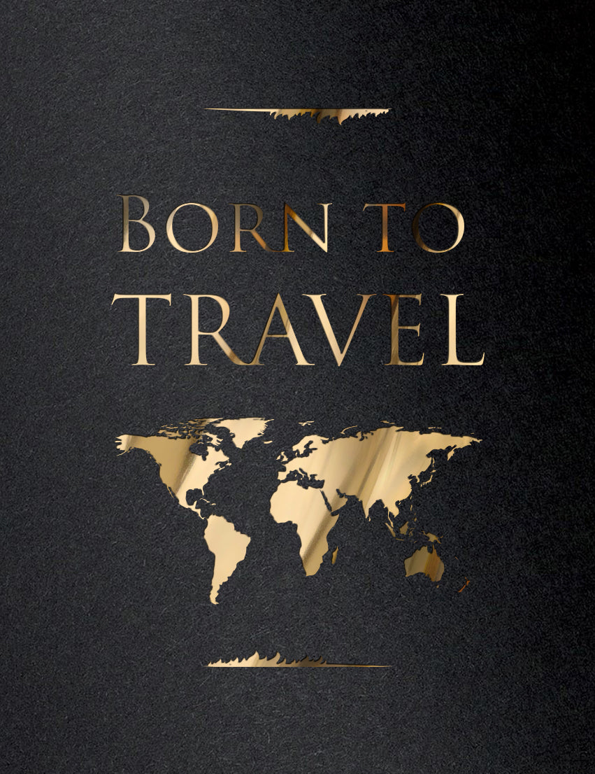 Born to travel by Arteonn Letterpress Perfect for Your Space