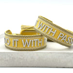 Sunshine yellow woven bracelet with "Do It With Passion" silver embroidery.