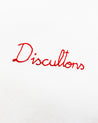 Hand Embroidered Slogan in Red - Discultons- on White T-Shirt